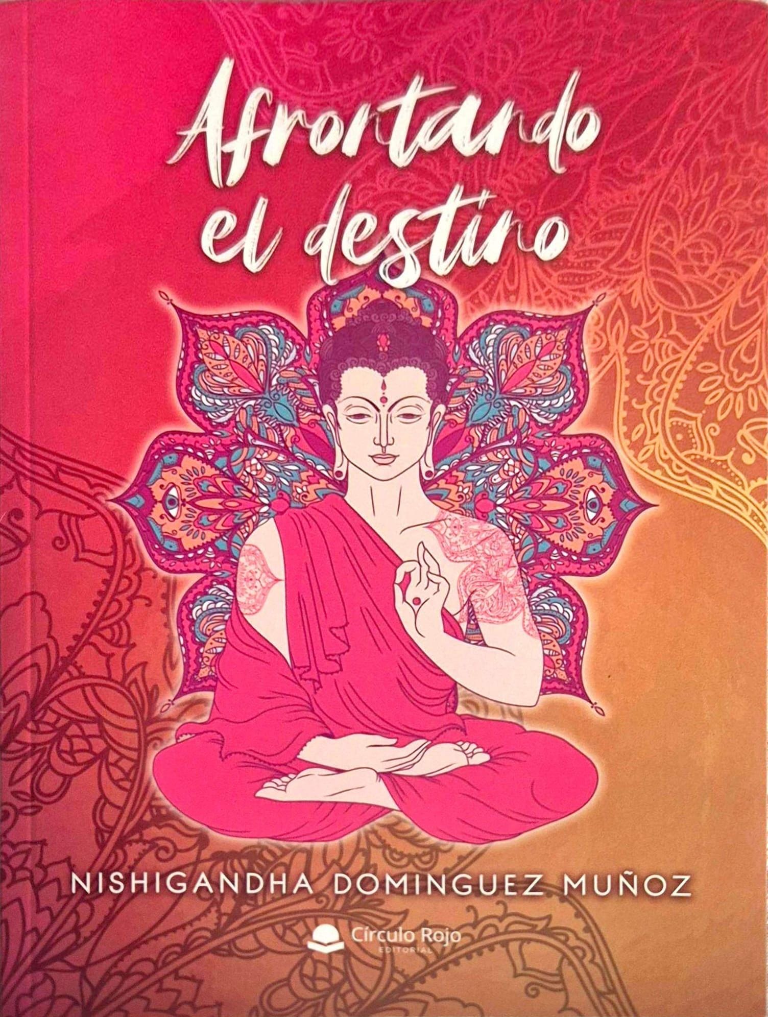 Portada del libro Afrontando el destino, de Nishigandha Domínguez Muñoz
